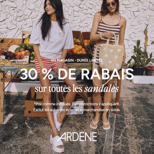 30% de rabais sur toutes les sandales #ardenelove