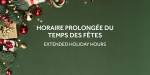 Extended Holiday Hours